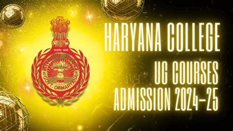 Haryana College Ug Admission Open Counselling 2024