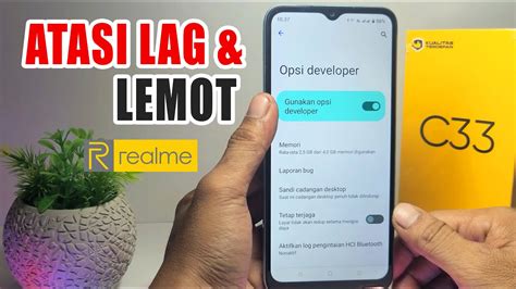 Cara Mengatasi Lag Dan Lemot Di Hp Realme C Youtube