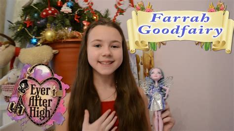 Обзор на куклу Фарра Гудфэри (Ever After High Farrah Goodfairy ...