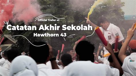 Official Trailer Catatan Akhir Sekolah Sma Negeri Tanjungpinang