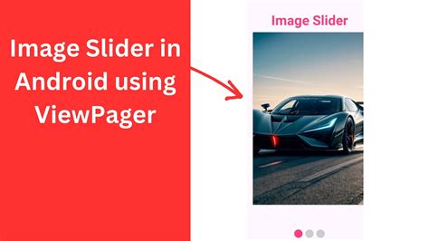 Image Slider In Android Using Viewpager Android App Development