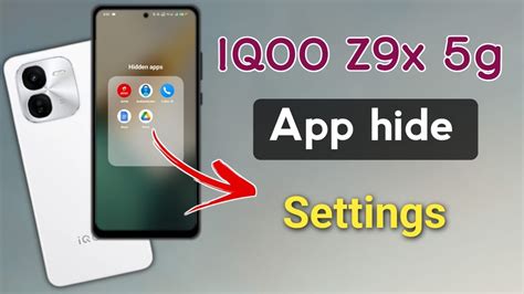 Iqoo Z9x 5g Me App Hide Kaise Kare Iqoo Z9x 5g App Hide Settings