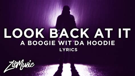 A Boogie Wit Da Hoodie Look Back At It Lyrics 🎵 Youtube