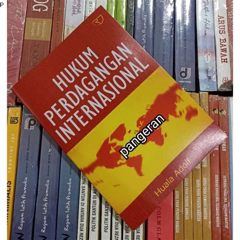 Jual Hukum Perdagangan Internasional Huala Adolf Shopee Indonesia