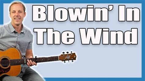 Bob Dylan Blowin' In The Wind Guitar Lesson + Tutorial