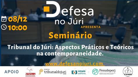 Seminário Tribunal Do Júri Aspectos Práticos E Teóricos Na