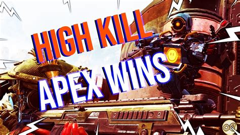 High Kill Apex Wins Apex Legends Youtube