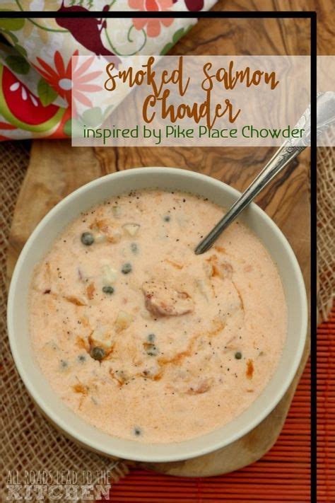 Smoked Salmon Chowder Pike Place Chowder Copycat Artofit