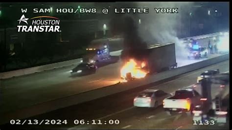 Houston Texas Traffic Semi Truck On Fire On Beltway 8