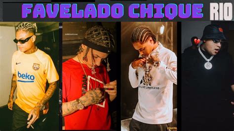 Favelado Chique Chefin Mc Cabelinho Oruam Ryan Sp Video Clipe