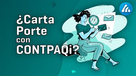 Carta Porte de forma fácil y rápida con CONTPAQi YouTube