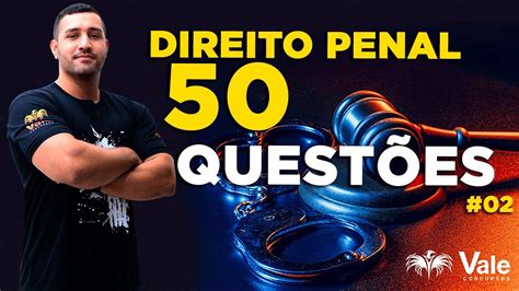 Quest Es De Direito Penal Parte Youtube