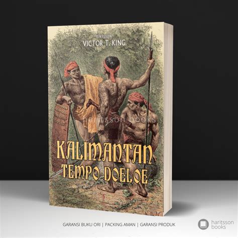 Jual Buku Sejarah Kalimantan Tempo Doeloe By Victor T King Shopee