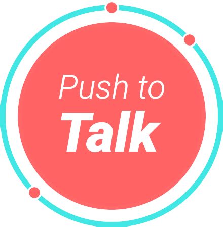 Push To Talk