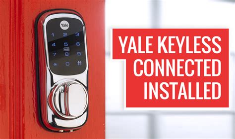 Yale Keyless Connected Smart Lock | We Install