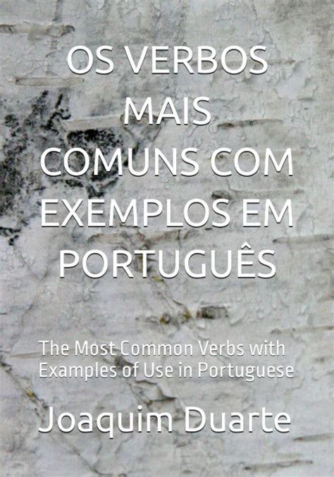 Os Verbos Mais Comuns Exemplos Em Portugu S The Most Common Verbs