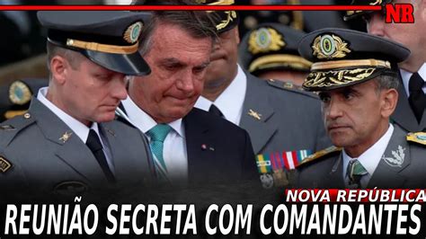 3 REUNIÃO SECRETA BOLSONARO E COMANDANTES DAS FORÇAS ARMADAS CPMI