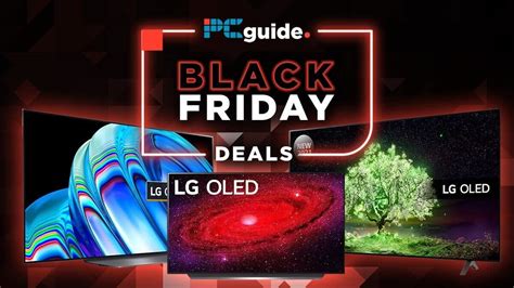 Black Friday Lg Oled Tv Deals 2023 Pc Guide