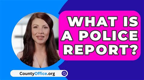 What Is A Police Report Countyoffice Org Youtube