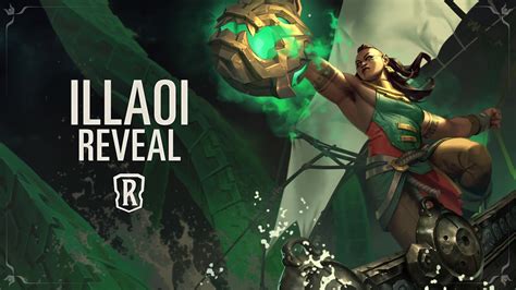 Illaoi Reveal New Champion Legends Of Runeterra Youtube