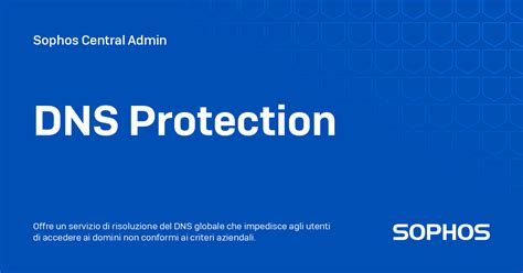 Dns Protection Sophos Central Admin