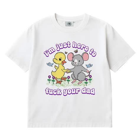 Here To Fuck Your Dad White Tee Uncle Reco