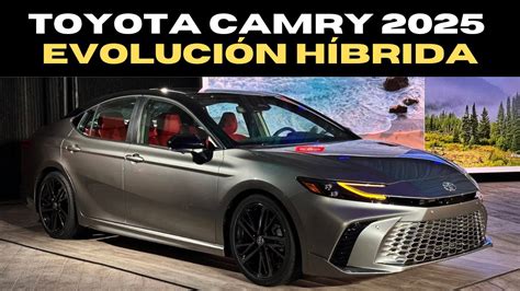 Toyota Camry 2025 Descubre El Nuevo Toyota Camry 2025 YouTube