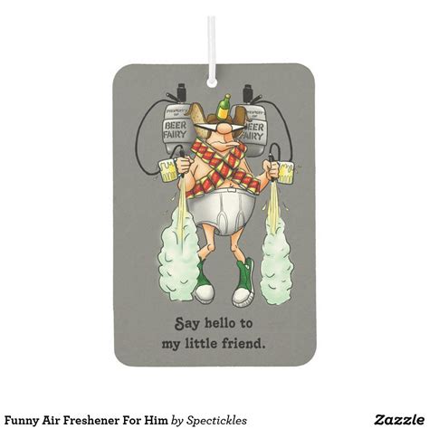 Funny Air Freshener For Him | Zazzle | Funny gifts for him, Funny ...