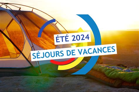 Séjours été 2024