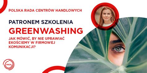 ZAPRASZAMY NA SZKOLENIE GREENWASHING JAK MÓWIĆ BY NIE UPRAWIAĆ