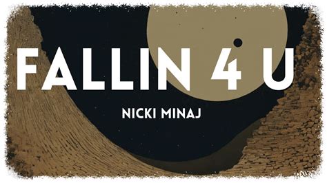 Nicki Minaj Fallin 4 U Traduçãoletras Youtube