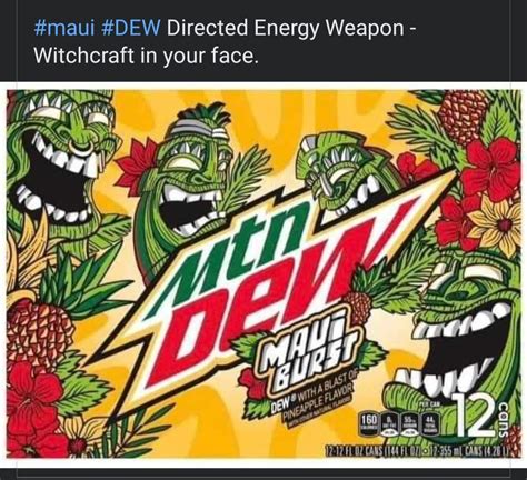 Mountain Dew flavor predicted Maui fires!? Sure 🙄 : r/facepalm