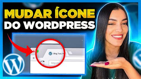Como Mudar o ÍCONE do site no WordPress Favicon pelo Tema e pelo