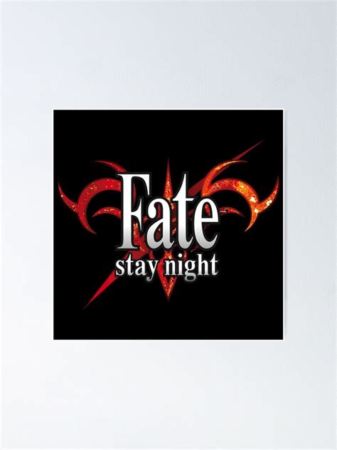 "Fate Stay Night Logo" Poster for Sale by otakuchaneru | Redbubble