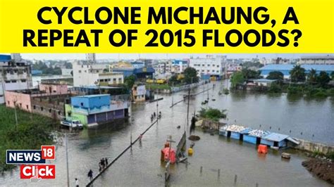 Cyclone Michaung 5 Dead In Heavy Rain Related Incidents In Chennai