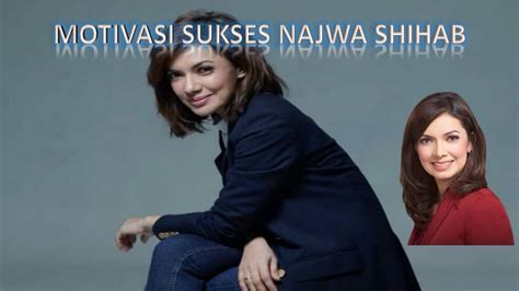 Motivasi Sukses Najwa Shihab Youtube