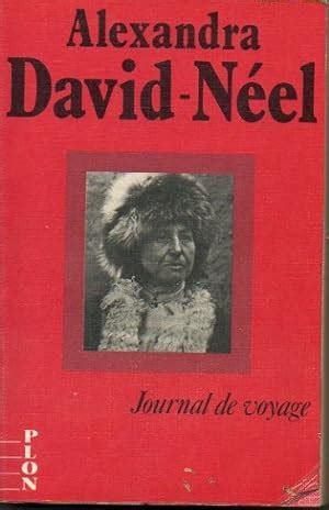 Journal De Voyages De Alexandra David Neel AbeBooks