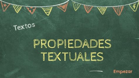 Propiedades Textuales