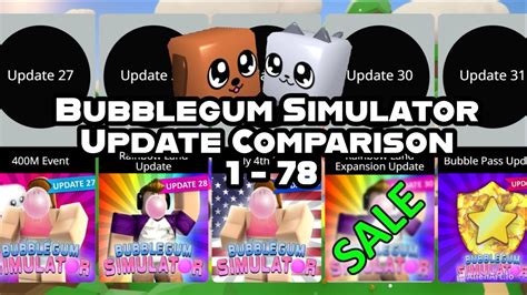 BUBBLEGUM SIMULATOR UPDATE COMPARISON UPDATE 1 78 BGS YouTube