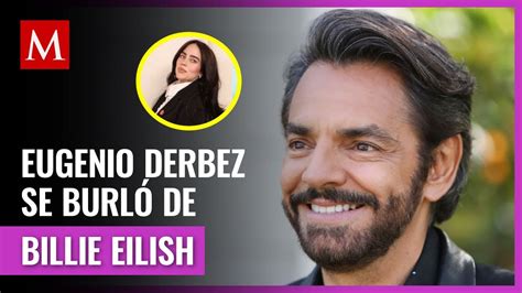 Eugenio Derbez Se Burla De Billie Eilish Por Su Outfit En Los Oscar