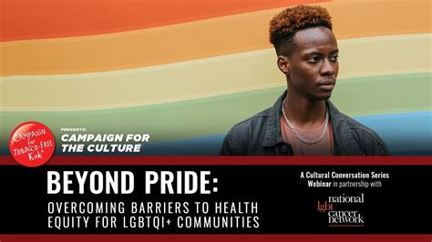 Beyond Pride Overcoming Barriers To Health Equity For Lgbtqi