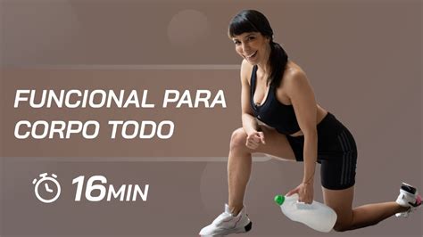 Treino Funcional Para Corpo Todo Com Música 16 Minutos Em Casa