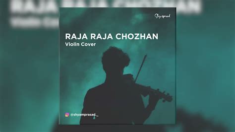 Raja Raja Chozhan Violin Cover Shyamprasad Youtube