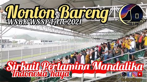 Nonton WSBK WSSP IATC 21 Sirkuit Pertamina Mandalika Track Basah