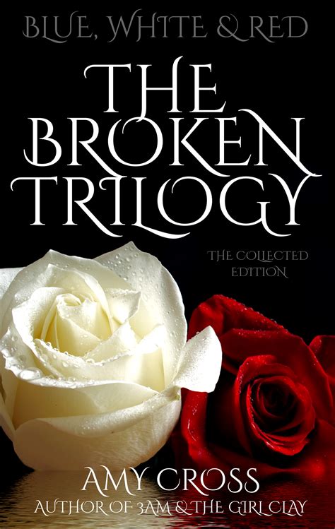 The Broken Trilogy By Amy Cross Goodreads