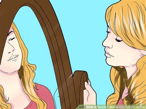 Ways To Decide If Blonde Hair Is Right For You WikiHow