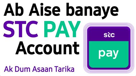 How To Create Stc Pay Account Stc Pay Account Kaise Banaye By Hi