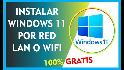 Instalar Formatear Windows 11 Por RED LAN O WIFI YouTube