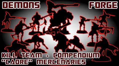 Cadre Mercenaries Kill Team 2021 Compendium Youtube