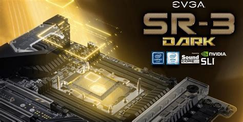 Evga Launches The Sr Dark Motherboard For Xeon W X Eteknix